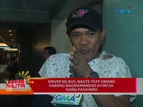 UB: Driver ng bus, nagte-text umano habang nagmamaneho ayon sa isang pasahero