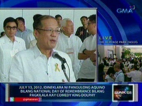 Saksi: July 13, 2012, idineklara ni PNoy bilang Nat'l Day of Remebrance bilang pagkilala kay Dolphy