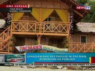 BP: Ginagawang resthouse ni Pacman sa Sarangani, bubuksan sa publiko