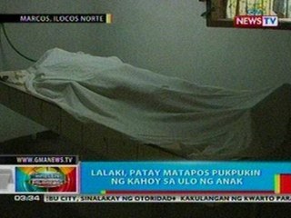 BP: Lalaki sa Ilocos Norte, patay nang pukpukin ng kahoy sa ulo ng anak