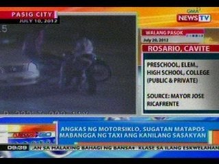 NTG: Angkas ng motorsiklo, sugatan matapos mabangga ng taxi ang kanilang sasakyan sa Pasig