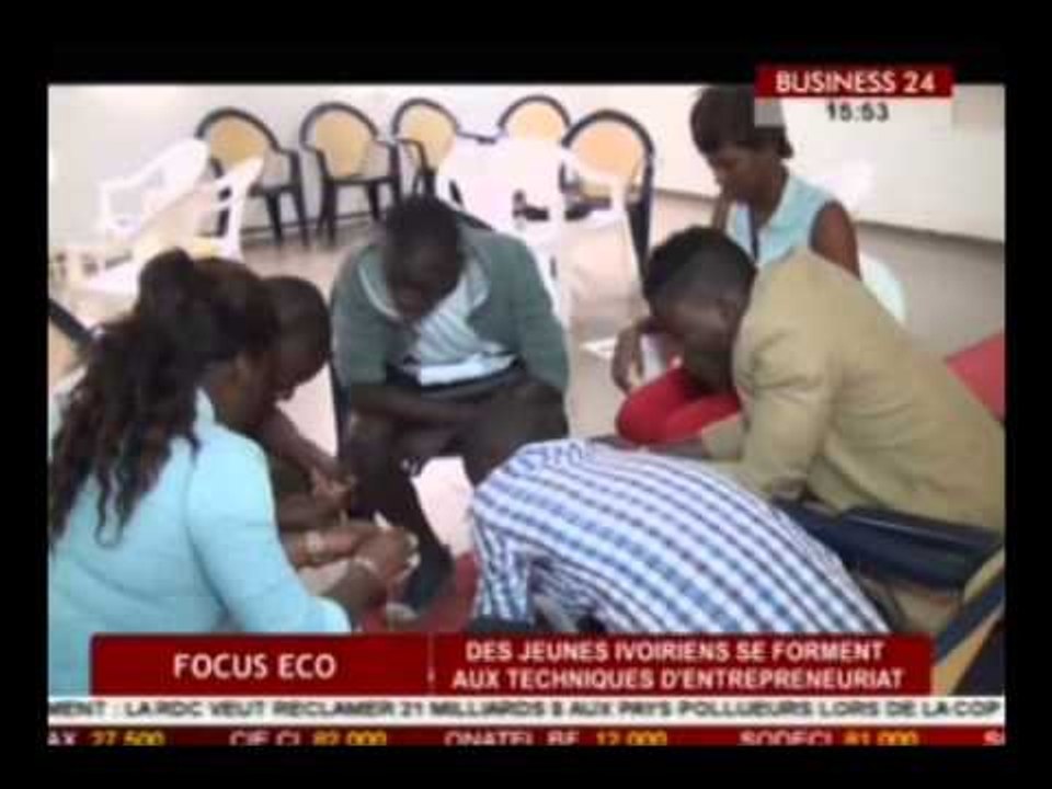 Business 24 / Focus Eco :  Des jeunes Ivoiriens se forment aux techniques d’entrepreneuriat