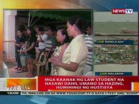 BT: Mga kaanak ng law student na nasawi dahil sa hazing, humihingi ng hustisya