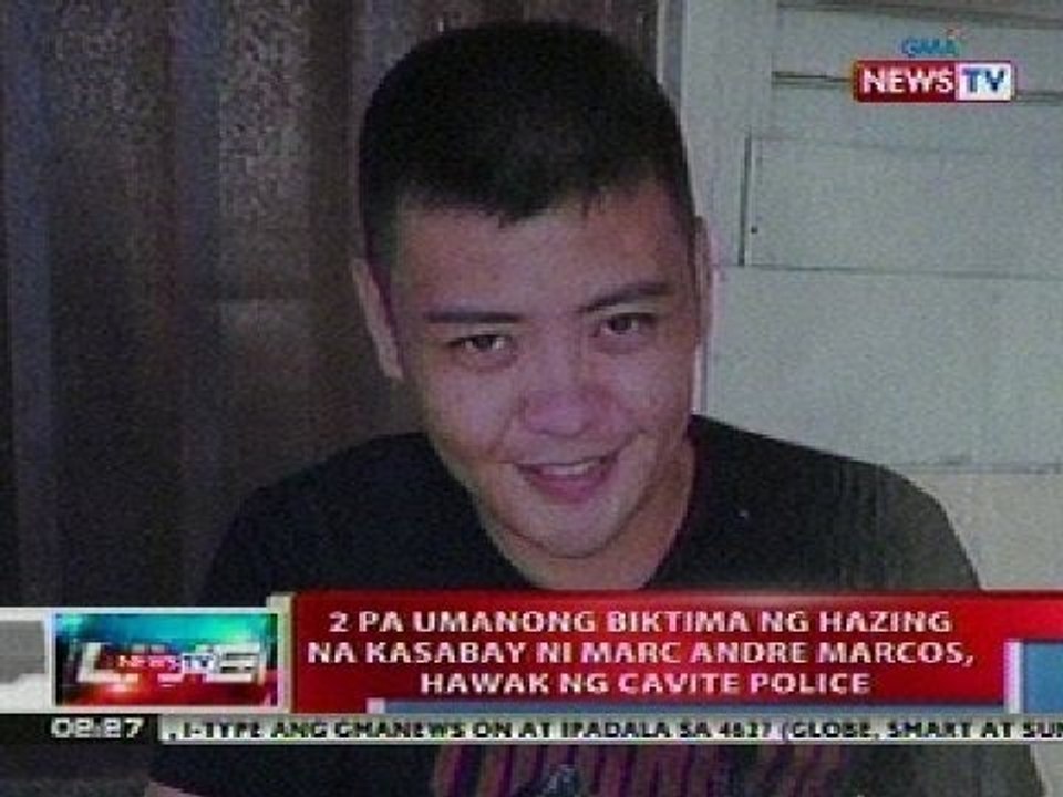 NTL: 2 pang biktima ng hazing na kasabay ni Marc Marcos, hawak na ng Cavite police
