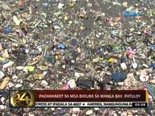 24oras: Paghahakot sa mga basura sa Manila Bay, patuloy