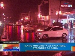 NTG: Ilang motorista at pasaheroo, stranded sa baha
