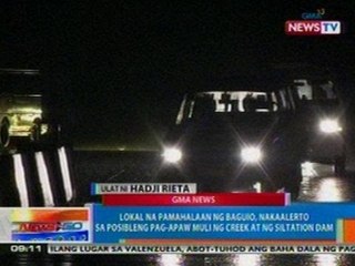 NTG: LGU ng Baguio, nakaalerto sa posibleng pag-apaw muli ng creek at ng siltation dam