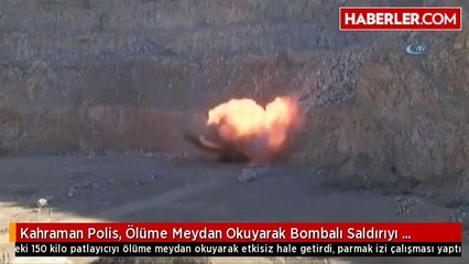 Kahraman Polis, Ölüme Meydan Okuyarak Bombalı Saldırıyı Çözdü