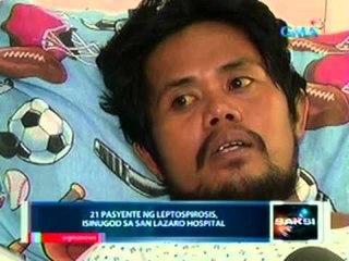 Saksi: 21 pasyente ng leptospirosis, isinugod sa San Lazaro hospital