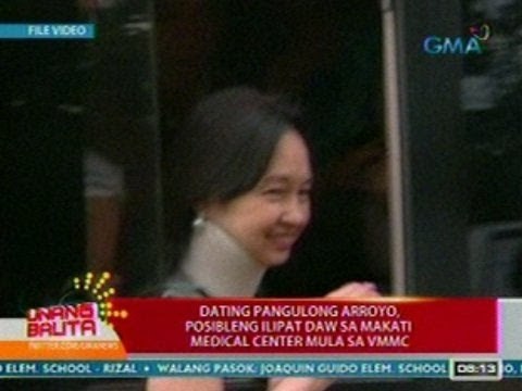 UB: Ex-Pres. Gloria Arroyo, posibleng ilipat daw sa Makati Medical Center mula sa VMCC