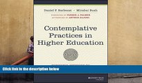 Kindle eBooks  Contemplative Practices in Higher Education: Powerful Methods to Transform Teaching