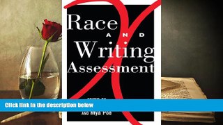 Kindle eBooks  Race and Writing Assessment (Studies in Composition and Rhetoric) [DOWNLOAD] ONLINE
