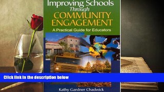 Kindle eBooks  Improving Schools Through Community Engagement: A Practical Guide for Educators