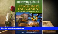 Kindle eBooks  Improving Schools Through Community Engagement: A Practical Guide for Educators