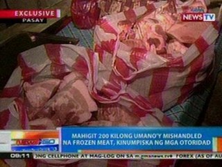 NTG: Mahigit 200 kilong umano'y mishandled na frozen meat, kinumpisksa ng mga otoridad sa Pasay