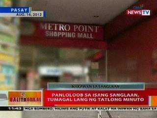 BT: Panloloob sa isang sanglaan sa Pasay, tumagal lang ng 3 minuto