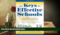 EBOOK ONLINE  The Keys to Effective Schools: Educational Reform as Continuous Improvement  BEST PDF