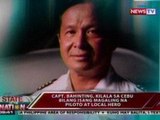 SONA: Capt. Bahinting, kilala sa Cebu bilang isang magaling na piloto at local hero