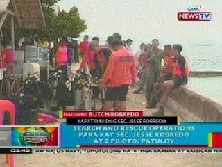 BP: Search and rescue ops para kay Sec. Robredo at 2 piloto, patuloy