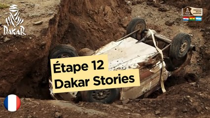 Étape 12 - Dakar Stories - Dakar 2017