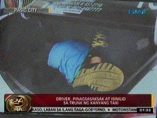 24 Oras: Driver, pinagsasaksak at isinilid sa trunk ng kanyang taxi