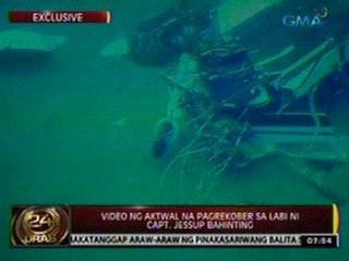 24 Oras: Video ng aktwal na pagrekober sa labi ni Capt. Jessup Bahinting