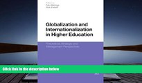 Kindle eBooks  Globalization and Internationalization in Higher Education: Theoretical, Strategic
