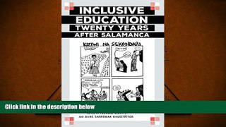 FREE [PDF]  Inclusive Education Twenty Years after Salamanca (Disability Studies in Education)
