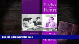 Kindle eBooks  Teacher With a Heart: Reflections on Leonard Covello and Community (Between