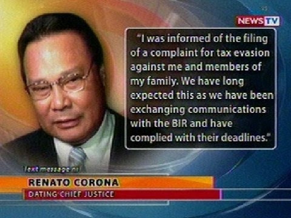 BT: Ex-CJ Corona, natanggap na ang reklamong tax evasion ng BIR