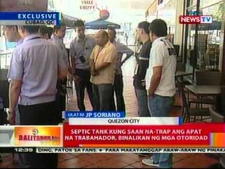 BT: Septic tank kung saan na-trap ang 4 na trabahador sa WC, binalikan ng mga otoridad