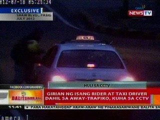 BT: Girian ng rider at taxi driver dahil sa away-trapiko sa Pasig, kuha sa CCTV