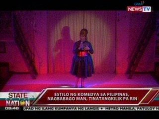 SONA: Estilo ng komedya sa Pilipinas, nagbabago man, tinatangkilik pa rin