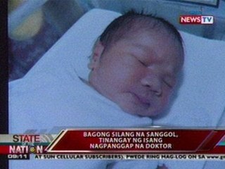 SONA: Bagong silang na sanggol, tinangay ng isang nagpanggap na doktor