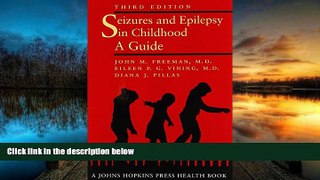 Read Online Seizures and Epilepsy in Childhood: A Guide (Johns Hopkins Press Health Books