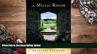 Read Online The Music Room: A Memoir William Fiennes For Ipad