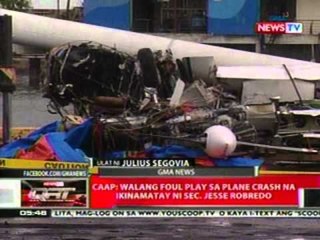 QRT: CAAP: Walang foul play sa plane crash na ikinamatay ni Sec. Robredo