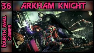 Batman Arkham Knight - Part 36 - 100% Complete PC Gameplay Walkthrough - 1080p 60fps