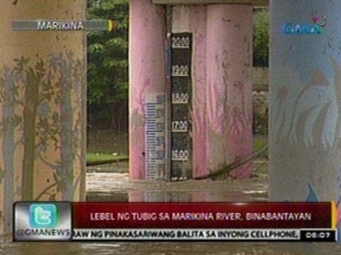 24 Oras: Lebel ng tubig sa Marikina River, binabantayan