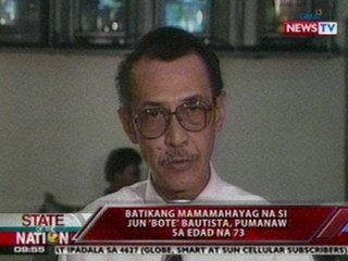 SONA: Batikang mamamahayag na si Jun 'Bote' Bautista, pumanaw sa edad na 73