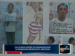 Saksi: Isa sa mga suspek sa panghoholap sa Robinsons Metro East, arestado