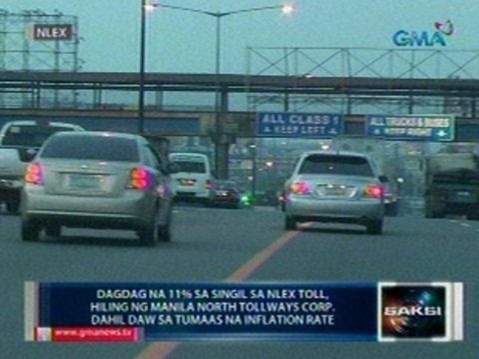 Saksi: Dagdag na 11% sa singil sa NLEX toll, hiling ng Manila North Tollways Corp.