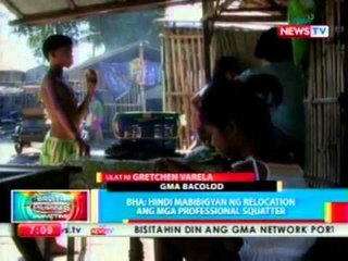BP: BHA: 'Di mabibigyan ng relocation   ang mga professional squatter