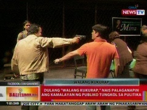 BT: Dulang 'Walang Kukurap', nais palaganapin ang kamalayan ng publiko tungkol sa pulitika