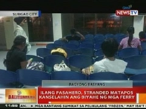 BT: Ilang pasahero sa Surigao City, stranded matapos kanselahin ang biyahe ng mga ferry