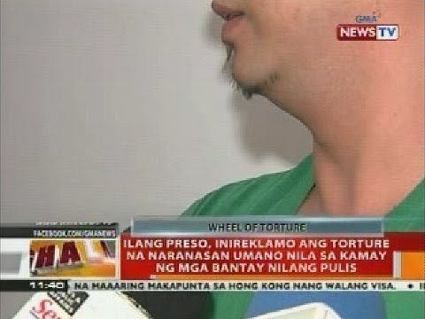 Ilang preso, inireklamo ang torture na naranasan umano sila sa kamay ng mga bantay nilang pulis