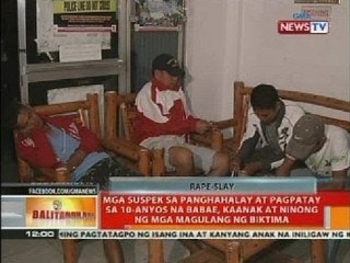 Mga suspek sa panghahalay at pagpatay sa batang babae, kaanak at ninong ng mga magulang ng biktima