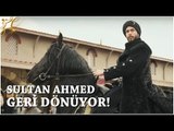 Muhteşem Yüzyıl: Kösem 15.Bölüm | Sultan Ahmed geri dönüyor!