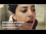 Muhteşem Yüzyıl Kösem 30.Bölüm | Dilruba Sultan öldürülüyor! (Sansürsüz)