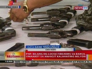 BT: PNP: Bialang ng losse firearms sa bansa, umaabot sa mahigit kalahating milyon